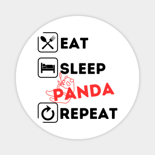 Funny eat sleep panda repeat Magnet